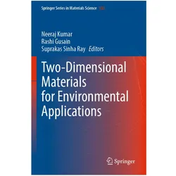 Two-Dimensional Materials for Environmental Applications, Fachbücher von Neeraj Kumar, Rashi, Sinha Ray, Suprakas, Gusain