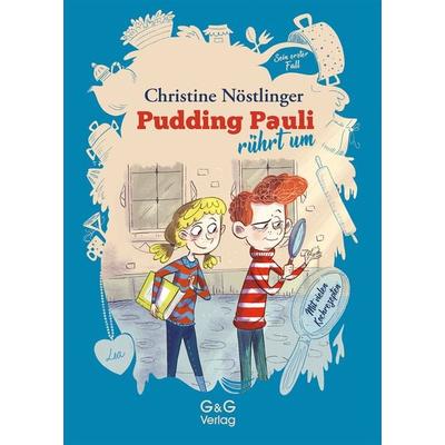 Pudding Pauli rührt um, Gebundene Ausgabe von Christine Nöstlinger, G&G Verlag, Kinder- und Jugendbuch