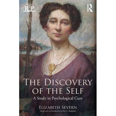 The Discovery of the Self, Taschenbuch von Elizabeth Severn, Taylor & Francis, 978-1-138-82885-8
