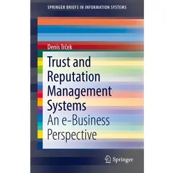 Trust and Reputation Management Systems, Fachbücher von Denis Trcek