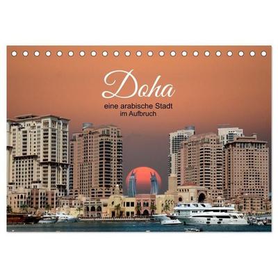 Doha, die arabische Welt im Aufbruch (Tischkalender 2027 DIN A5 quer), CALVENDO Monatskalender