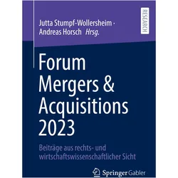 Forum Mergers & Acquisitions 2023, Fachbücher von Jutta Stumpf-Wollersheim, Andreas Horsch