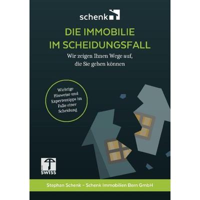DIE IMMOBILIE IM SCHEIDUNGSFALL, Taschenbuch von Stephan Schenk, BoD – Books on Demand, 978-3-7568-5604-6