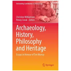 Archaeology, History, Philosophy and Heritage, Fachbücher von Christine Williamson, Crook