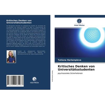 Kritisches Denken von Universitätsstudenten, Taschenbuch von Tatiana Harlampieva, Verlag Unser Wissen, 978-620-3-08598-3