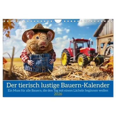 Der tierisch lustige Bauern-Kalender (Wandkalender 2026 DIN A4 quer), CALVENDO Monatskalender