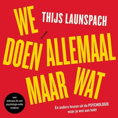 We doen allemaal maar wat - Thijs Launspach, Audio, 9789000396115