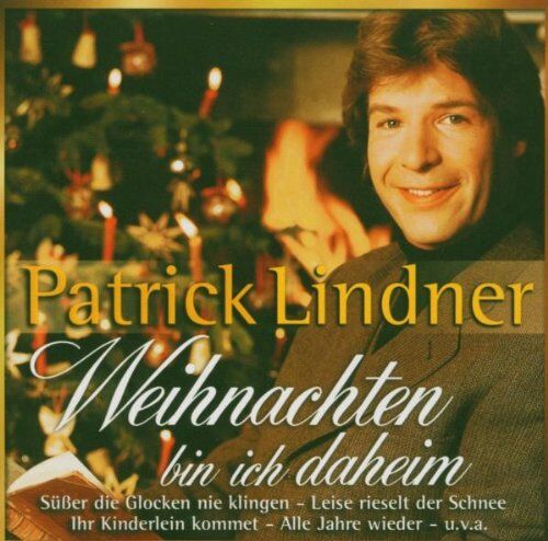 Patrick Lindner - Weihnachten Bin Ich Daheim - Preis vom 06.10.2026 07:26:00 h