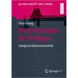 Inszenierungen des Heiligen, Fachbücher von Timm Siering