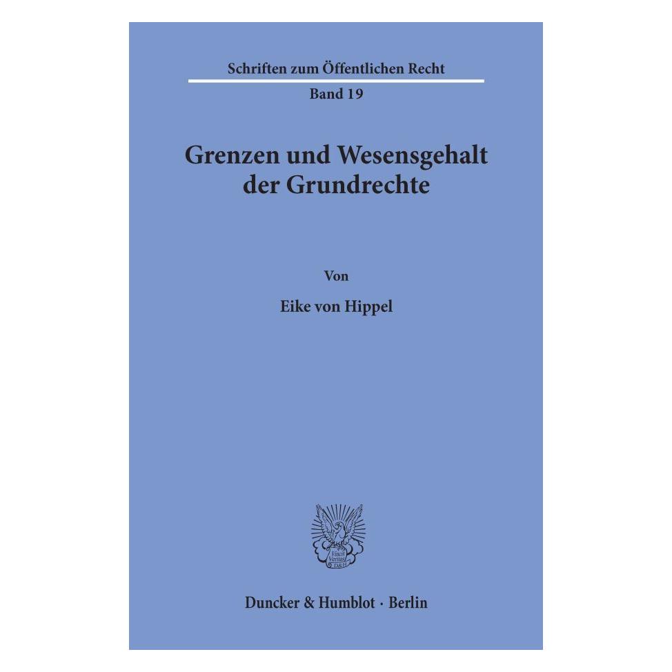 Duncker & Humblot Grenzen und Wesensgehalt der Grundrechte. (Deutsch, Softcover, Eike von Hippel) (55272213)
