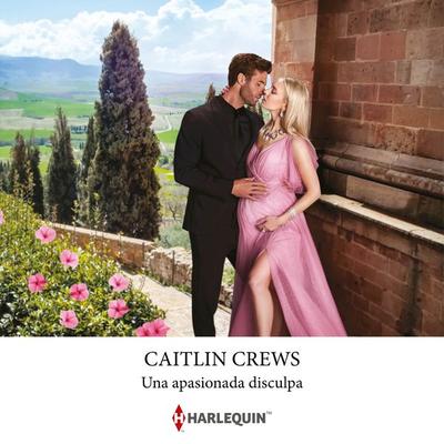 Una apasionada disculpa - Caitlin Crews, Audio, 9788410620056