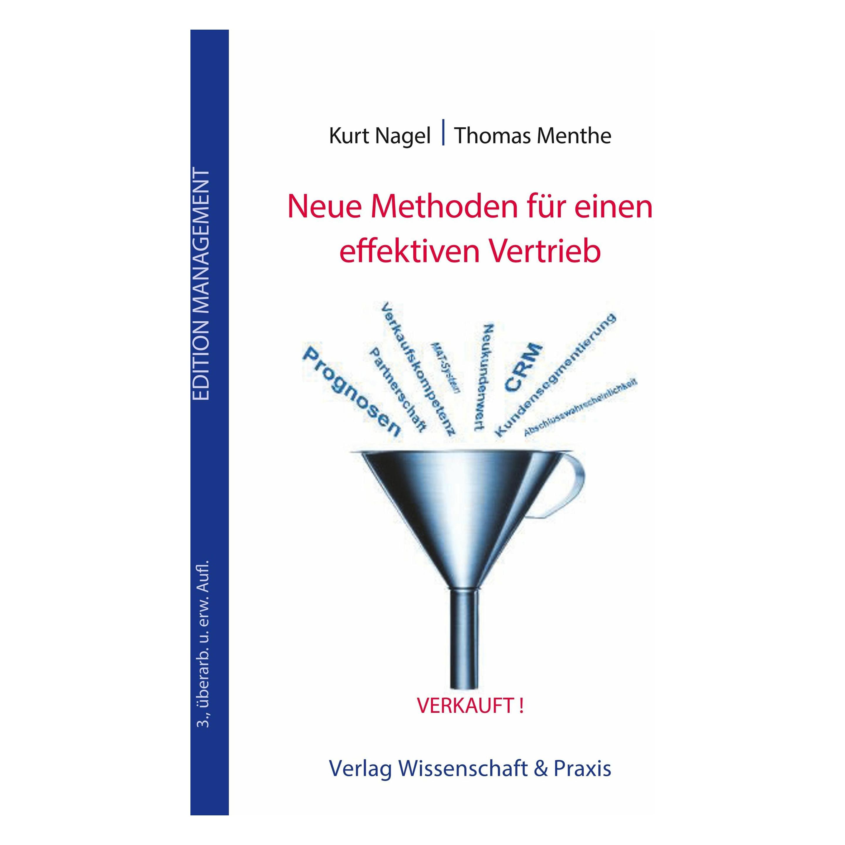 Duncker & Humblot Neue Methoden fr einen effektiven Vertrieb (Deutsch, Hardcover, Kurt Nagel, Thomas Menthe) (59013956)