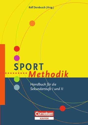 Gunda Grahle - Sport-Methodik: Handbuch für die Sekundarstufe I und II - Preis vom 11.10.2026 15:43:13 h
