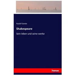 Shakespeare, Belletristik von Rudolph Genée, Rudolf Genée