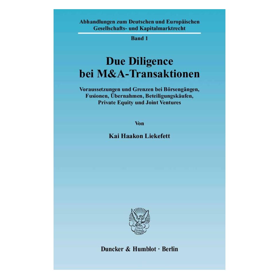 Duncker & Humblot Due Diligence bei M&A-Transaktionen (Deutsch, Softcover, Kai H. Liekefett) (7605939)