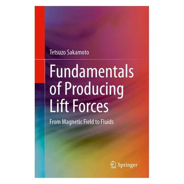 Umbreit Fundamentals of Producing Lift Forces (Englisch, Hardcover, Tetsuzo Sakamoto) (70886327)