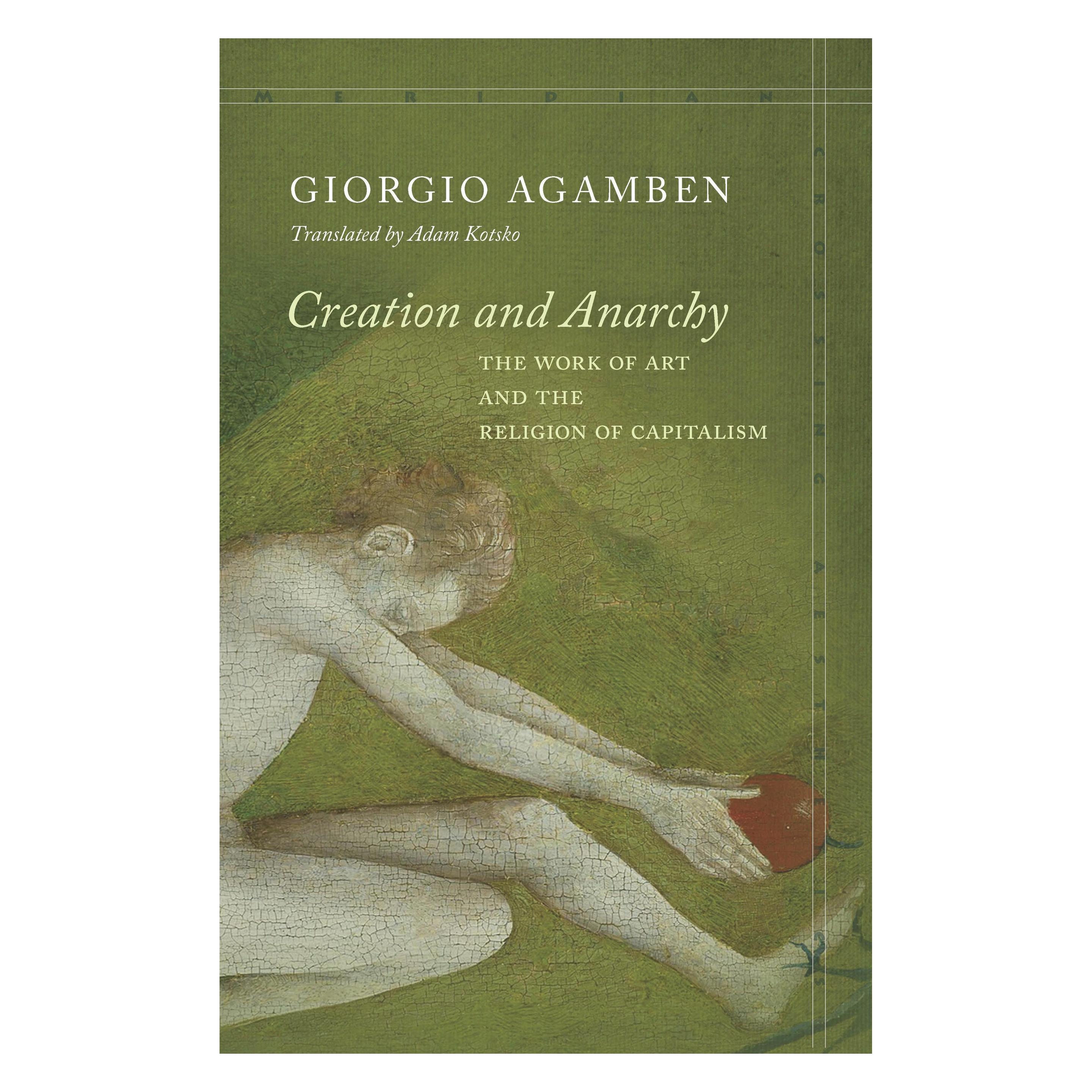 Stanford Univ Pr Creation and Anarchy (Englisch, Softcover, Adam Kotsko, Giorgio Agamben) (35093280)