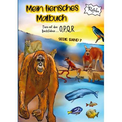 Mein tierisches Malbuch, Taschenbuch von Rufebo, Bookmundo Direct, 978-94-036-2759-5