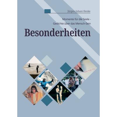 Besonderheiten, Taschenbuch von Jürgen-Juhani Henke, BoD – Books on Demand, 978-3-8192-6301-9