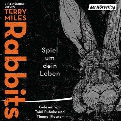 Rabbits. Spiel um dein Leben - Terry Miles, Audio, 9783844541663