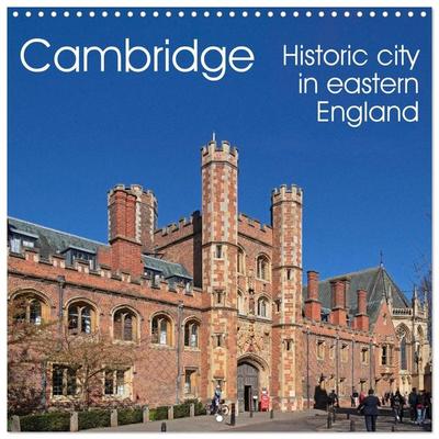 Cambridge - Historic city in eastern England (Wall Calendar 2027 12 × 12 Inch) CALVENDO 12 Month Wall Calendar