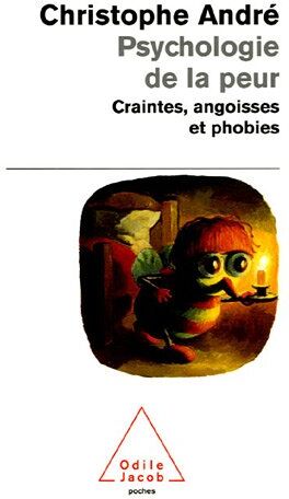 Christophe André - Psychologie de la peur : craintes, angoisses et phobies - Preis vom 02.10.2026 23:42:20 h