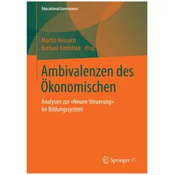 Ambivalenzen des Ökonomischen, Fachbücher von Barbara Kohlstock, Martin Heinrich