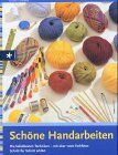 Schöne Handarbeiten - Preis vom 09.10.2026 07:28:09 h