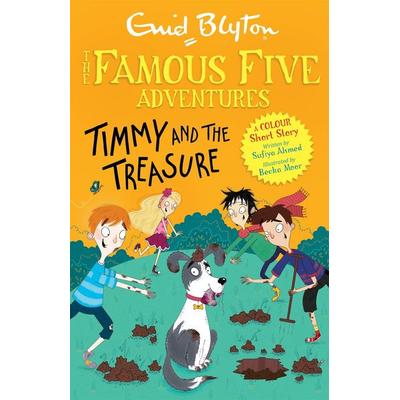 Famous Five Colour Short Stories: Timmy and the Treasure, Taschenbuch von Enid Blyton,Sufiya Ahmed, Hodder Children's Books, 978-1-4449-6006-8
