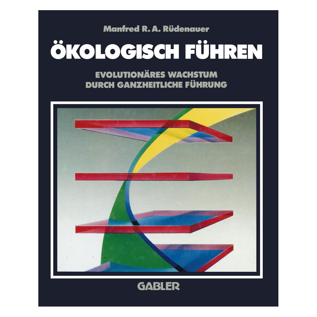 Gabler Ökologisch Führen (Deutsch, Softcover, Manfred R Rüdenauer) (55525797)