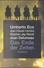 Jean-Claude Carrière - Das Ende der Zeiten - Preis vom 09.10.2026 07:28:09 h