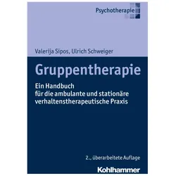 Gruppentherapie, Fachbücher von Ulrich Schweiger, Valerija Sipos