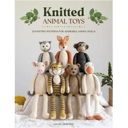 Knitted Animal Toys, Ratgeber von Louise Crowther