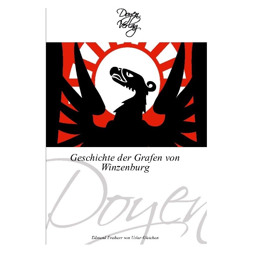 Doyen Geschichte der Grafen von Winzenburg (Deutsch, Softcover, Edmund von Uslar-Gleichen) (8011518)