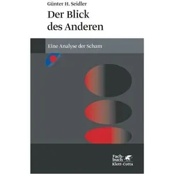 Der Blick des Anderen, Fachbücher von Günter H. Seidler