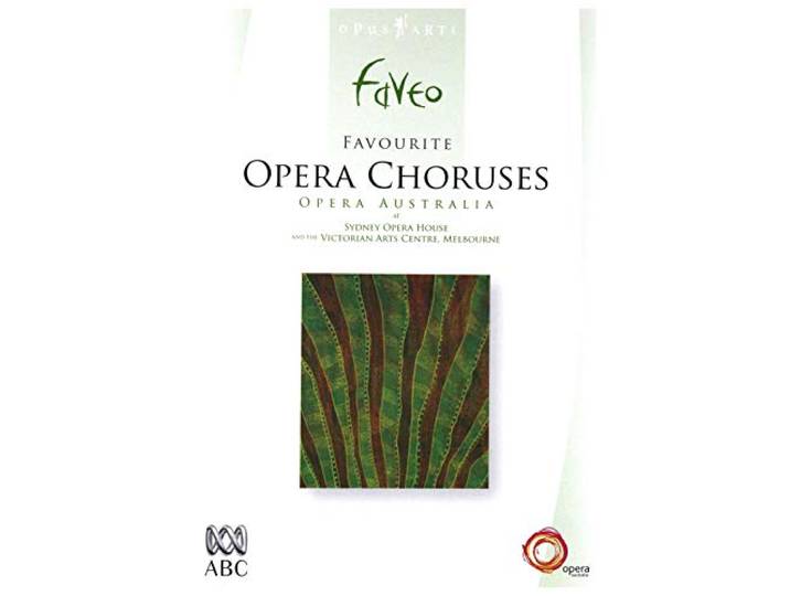 Opera Australia - Favourite Opera Choruses