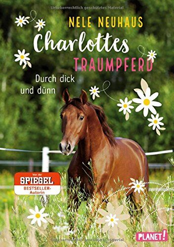 Nele Neuhaus - Charlottes Traumpferd 6: Durch dick und dünn - Preis vom 13.10.2026 19:28:25 h
