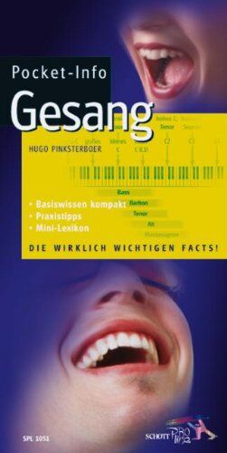 Hugo Pinksterboer - Pocket-Info Gesang: Basiswissen kompakt - Praxistipps - Mini-Lexikon: Die Singstimme. Basiswissen kompakt - Praxistipps - Mini-Lexikon - Preis vom 09.10.2026 07:28:09 h