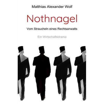 Nothnagel, Taschenbuch von Matthias Alexander Wolf, Epubli, 978-3-565-03230-3