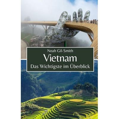 Vietnam, Taschenbuch von Noah Gil-Smith, Independently Published