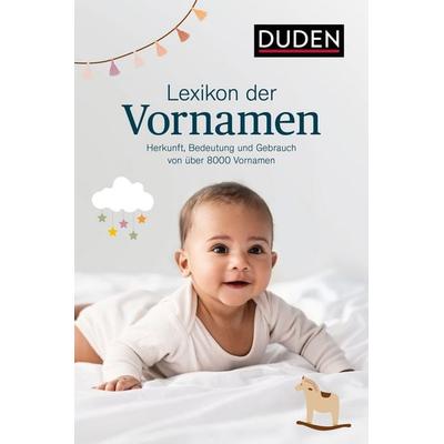 Lexikon der Vornamen, Taschenbuch von Rosa Kohlheim,Volker Kohlheim, Duden ein Imprint von Cornelsen Verlag GmbH, 978-3-411-04900-4