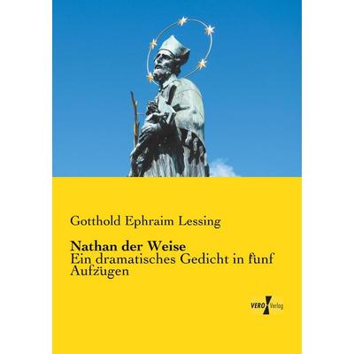 Nathan der Weise, Taschenbuch von Gotthold Ephraim Lessing, Vero Verlag, 978-3-7372-0040-0
