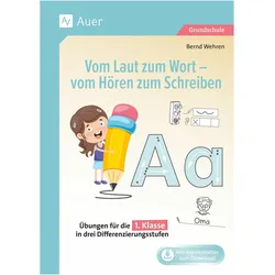 Wehren:Vom Laut zum Wort - vom Hören zu, Schulbücher von Bernd Wehren