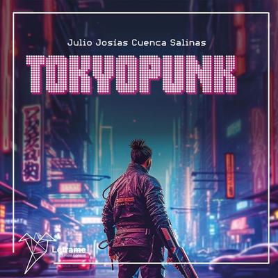 Tokyopunk - Julio Josías Cuenca Salinas, Audio, 9791370292317