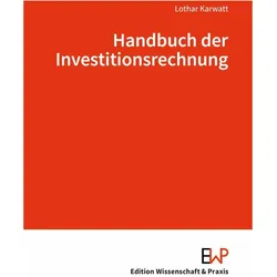 Handbuch der Investitionsrechnung, Fachbücher von Lothar Karwatt