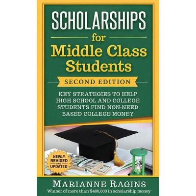 Scholarships for Middle Class Students, Taschenbuch von Marianne Ragins, TSW Publishing, 978-1-950653-26-3