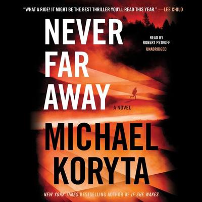 Never Far Away - Michael Koryta, CD, 9781549151231