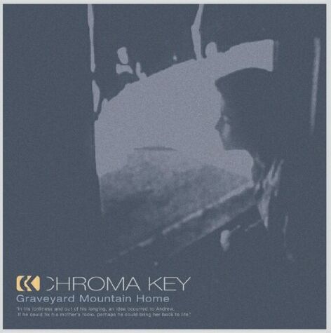 Chroma Key - Graveyard Mountain Home/Spec.Ed. (CD + DVD) - Preis vom 09.10.2026 07:28:09 h