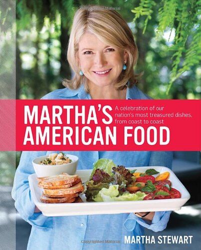 Martha Stewart - Martha's American Food: A Celebration of Our Nation's Most Treasured Dishes, from Coast to Coast - Preis vom 15.10.2026 23:06:25 h