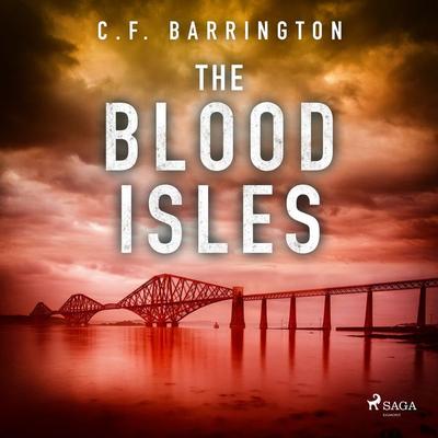 The Blood Isles - C.F. Barrington, Audio, 9788728287484